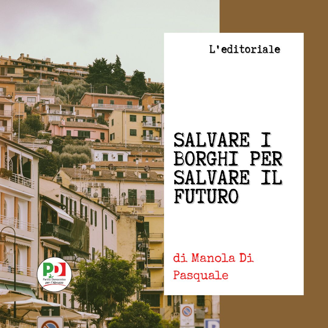 Salvare i borghi per salvare il futuro