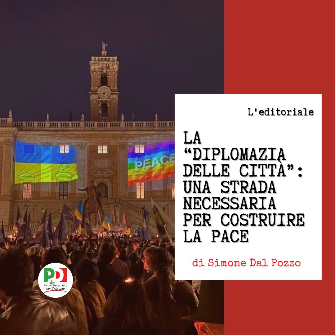 La “diplomazia delle città”: una strada necessaria per costruire la pace