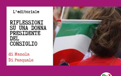 Riflessioni su una donna presidente del Consiglio